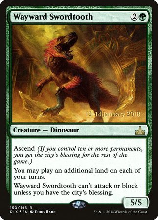 Wayward Swordtooth [Rivals of Ixalan Promos] | Gate City Games LLC