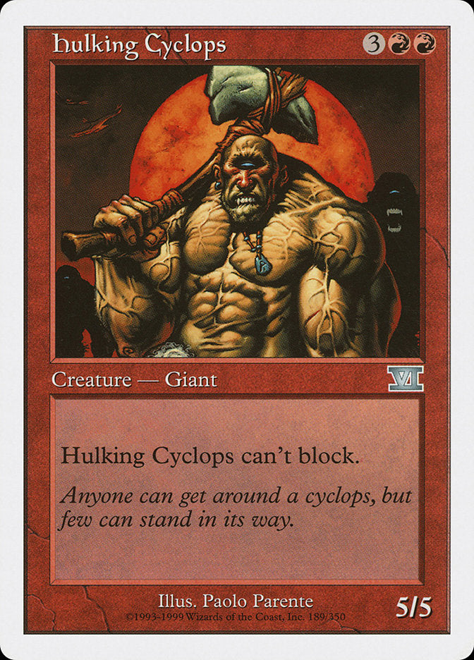 Hulking Cyclops [Classic Sixth Edition] | Gate City Games LLC