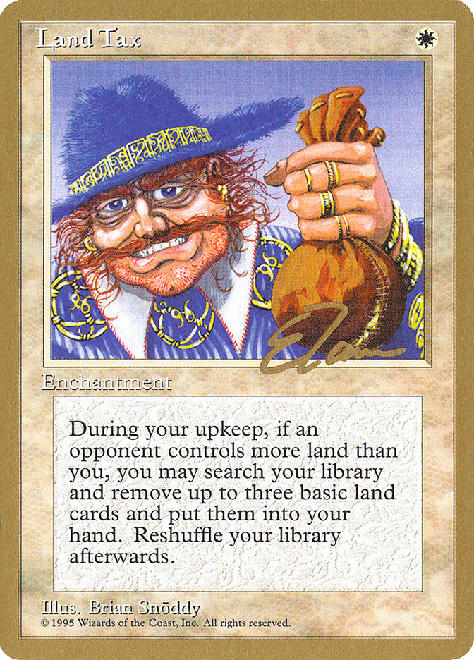 Land Tax (Eric Tam) [Pro Tour Collector Set] | Gate City Games LLC