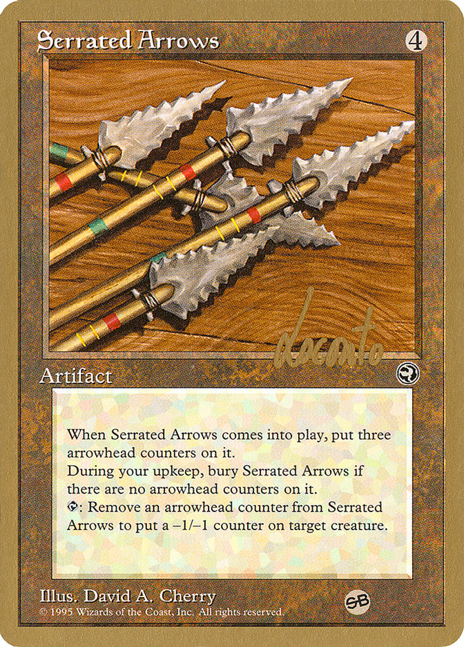Serrated Arrows (Michael Loconto) (SB) [Pro Tour Collector Set] | Gate City Games LLC