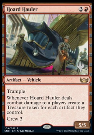 Hoard Hauler (Promo Pack) [Streets of New Capenna Promos] | Gate City Games LLC