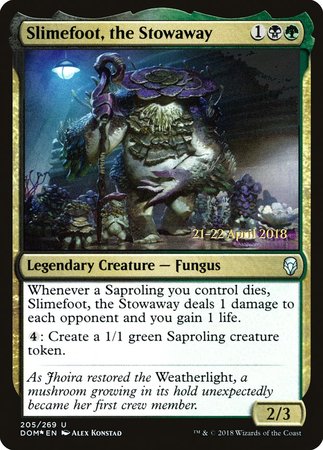 Slimefoot, the Stowaway [Dominaria Promos] | Gate City Games LLC