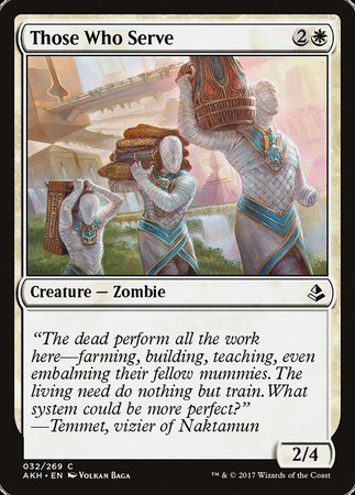 Those Who Serve [Amonkhet] | Gate City Games LLC