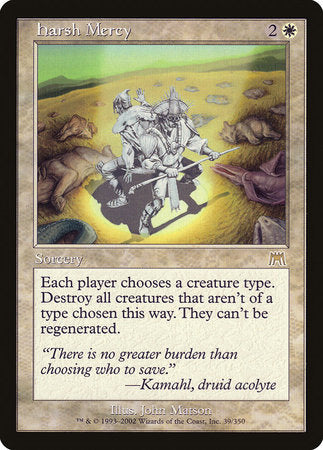 Harsh Mercy [Onslaught] | Gate City Games LLC