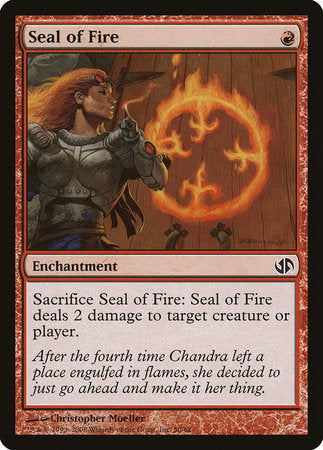 Seal of Fire [Duel Decks: Jace vs. Chandra] | Gate City Games LLC