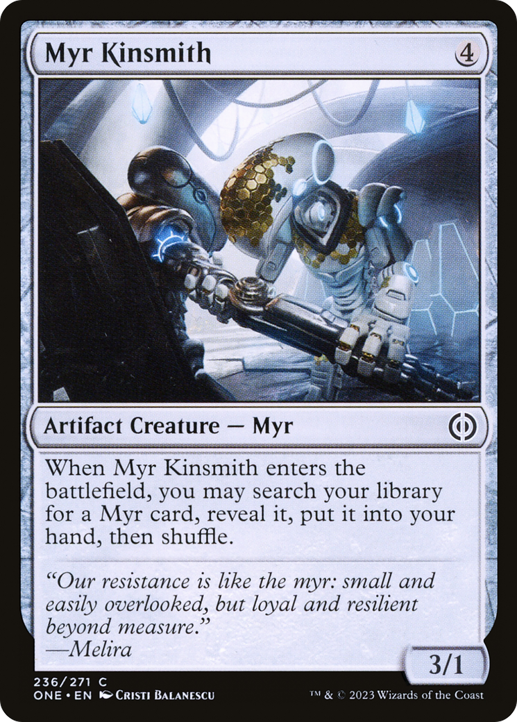 Myr Kinsmith [Phyrexia: All Will Be One] | Gate City Games LLC