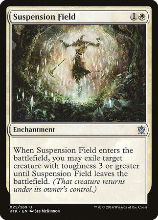 Suspension Field [Khans of Tarkir] | Gate City Games LLC