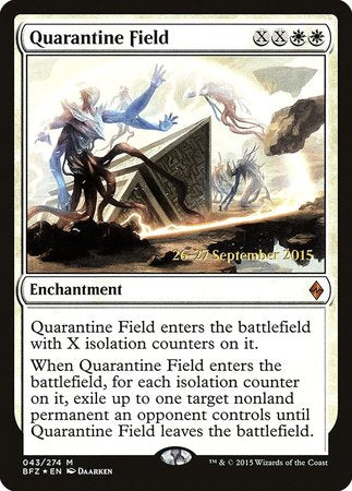 Quarantine Field [Battle for Zendikar Promos] | Gate City Games LLC