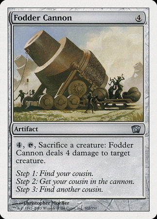 Fodder Cannon [Eighth Edition] | Gate City Games LLC