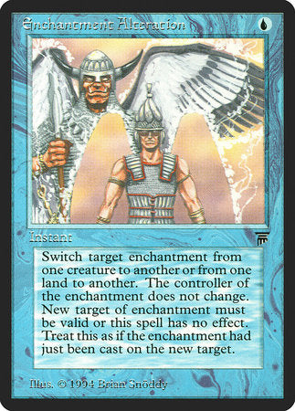 Enchantment Alteration [Legends] | Gate City Games LLC