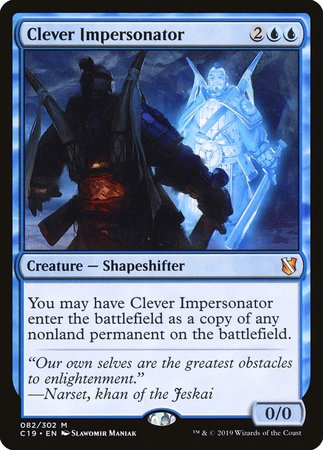Clever Impersonator [Commander 2019] | Gate City Games LLC