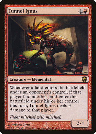 Tunnel Ignus [Scars of Mirrodin] | Gate City Games LLC