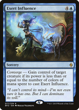 Exert Influence [Battle for Zendikar] | Gate City Games LLC