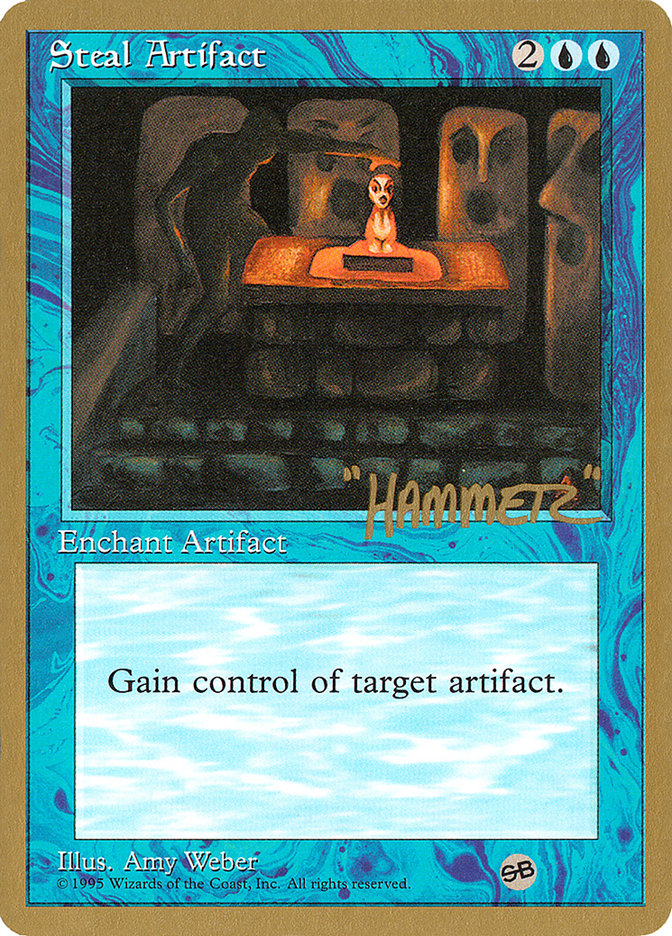 Steal Artifact (Shawn "Hammer" Regnier) (SB) [Pro Tour Collector Set] | Gate City Games LLC