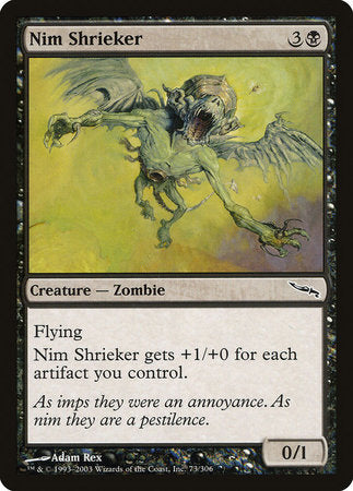 Nim Shrieker [Mirrodin] | Gate City Games LLC