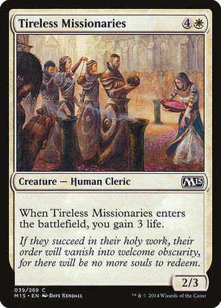 Tireless Missionaries [Magic 2015] | Gate City Games LLC