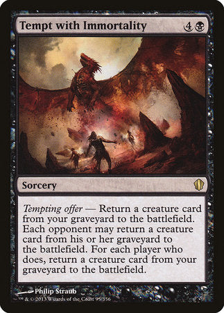 Tempt with Immortality [Commander 2013] | Gate City Games LLC