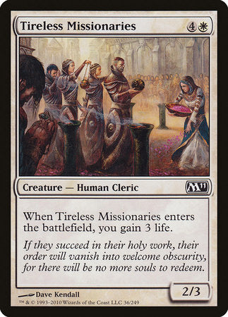 Tireless Missionaries [Magic 2011] | Gate City Games LLC