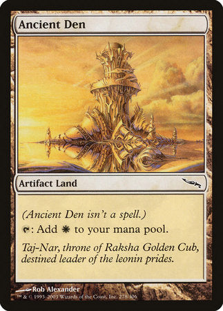 Ancient Den [Mirrodin] | Gate City Games LLC