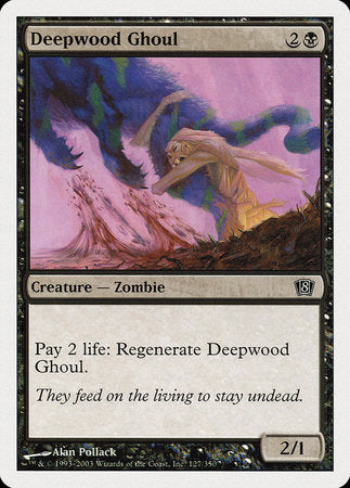 Deepwood Ghoul [Eighth Edition] | Gate City Games LLC