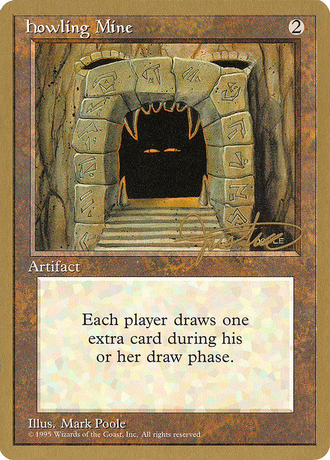 Howling Mine (Mark Justice) [Pro Tour Collector Set] | Gate City Games LLC