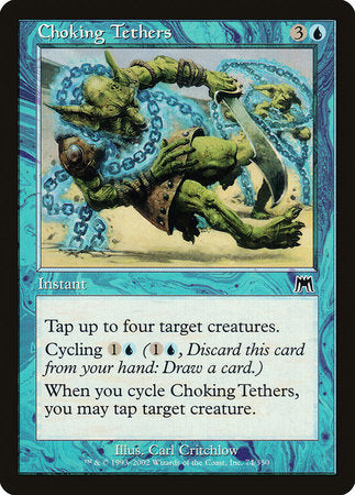 Choking Tethers [Onslaught] | Gate City Games LLC