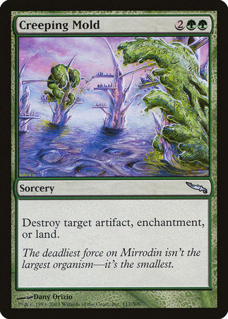 Creeping Mold [Mirrodin] | Gate City Games LLC