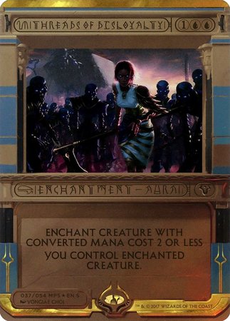 Threads of Disloyalty [Amonkhet Invocations] | Gate City Games LLC