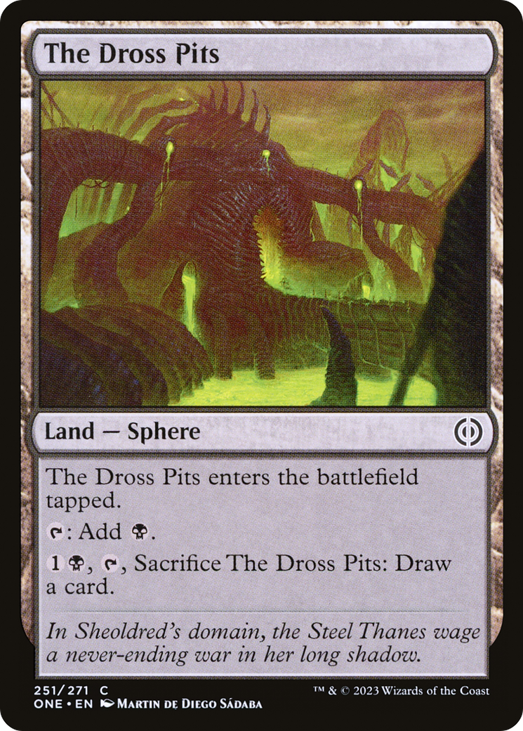 The Dross Pits [Phyrexia: All Will Be One] | Gate City Games LLC