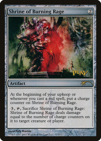 Shrine of Burning Rage [Wizards Play Network 2011] | Gate City Games LLC