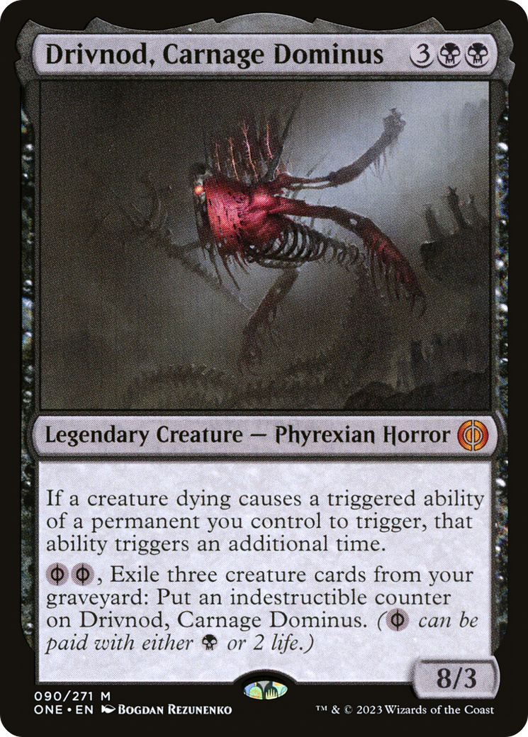 Drivnod, Carnage Dominus [Phyrexia: All Will Be One] | Gate City Games LLC