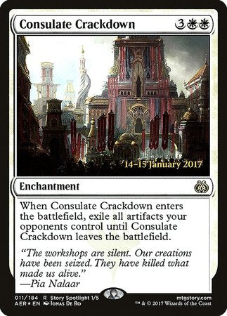 Consulate Crackdown [Aether Revolt Promos] | Gate City Games LLC