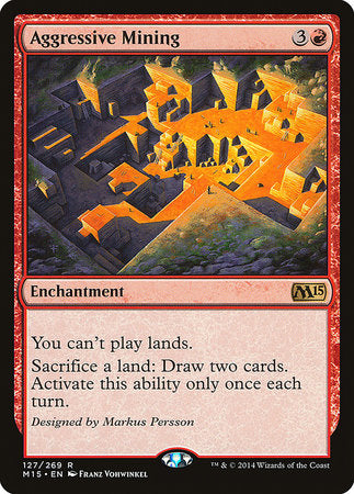 Aggressive Mining [Magic 2015] | Gate City Games LLC