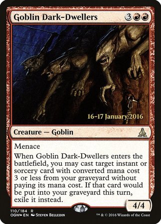 Goblin Dark-Dwellers [Oath of the Gatewatch Promos] | Gate City Games LLC