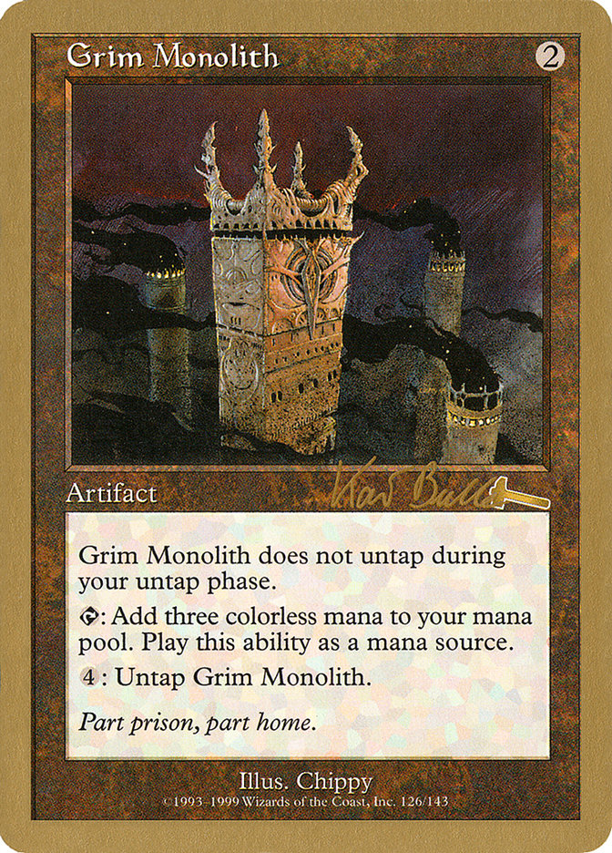 Grim Monolith (Kai Budde) [World Championship Decks 1999] | Gate City Games LLC