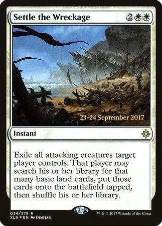 Settle the Wreckage [Ixalan Promos] | Gate City Games LLC