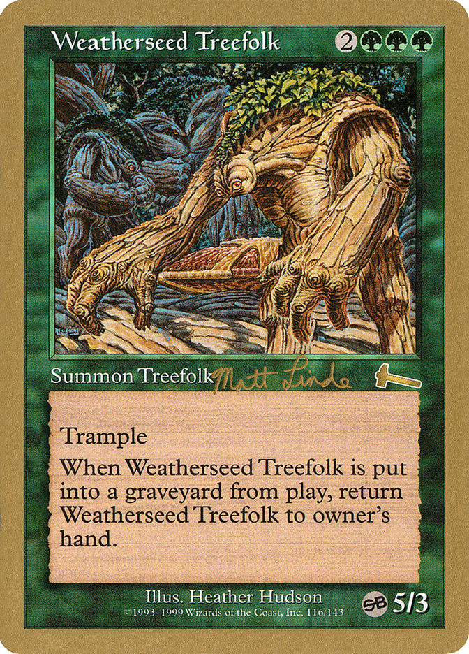 Weatherseed Treefolk (Matt Linde) (SB) [World Championship Decks 1999] | Gate City Games LLC