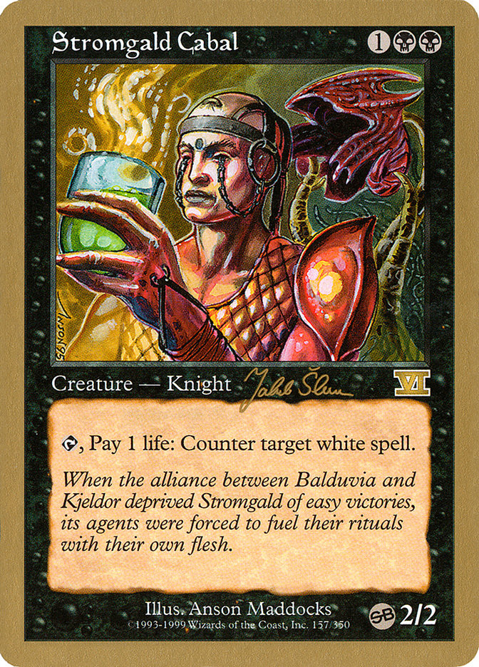 Stromgald Cabal (Jakub Slemr) (SB) [World Championship Decks 1999] | Gate City Games LLC