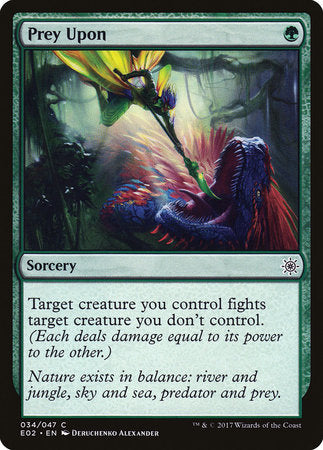 Prey Upon [Explorers of Ixalan] | Gate City Games LLC