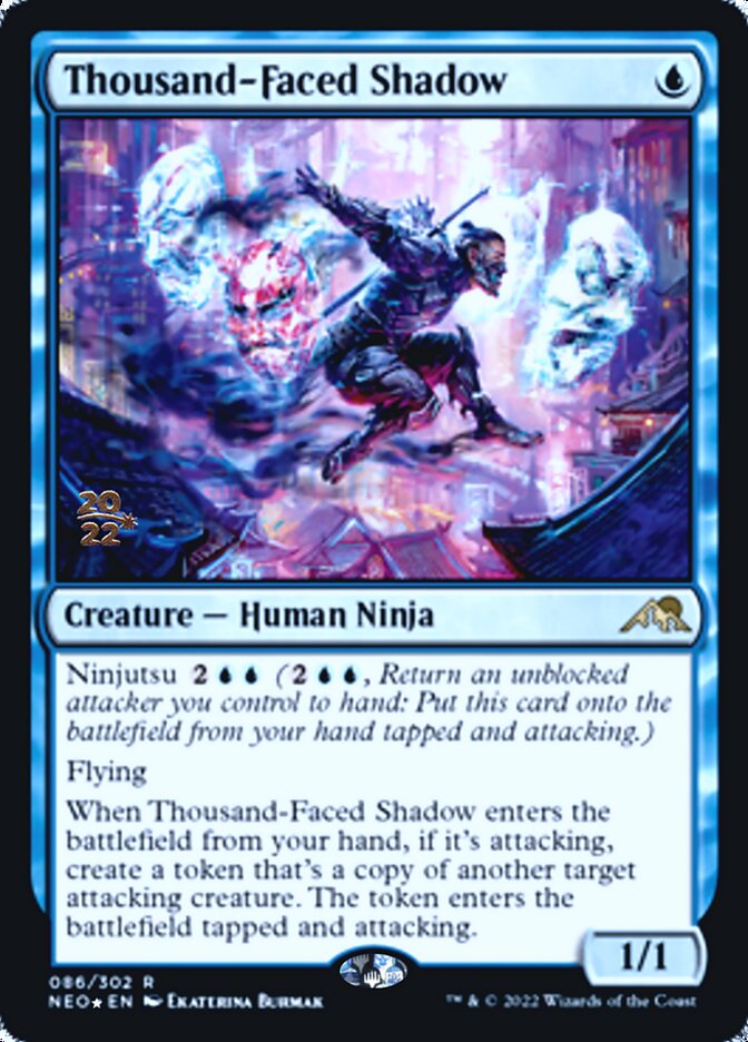 Thousand-Faced Shadow [Kamigawa: Neon Dynasty Prerelease Promos] | Gate City Games LLC