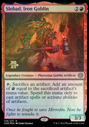 Slobad, Iron Goblin [Phyrexia: All Will Be One Prerelease Promos] | Gate City Games LLC