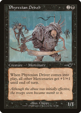 Phyrexian Driver [Nemesis] | Gate City Games LLC