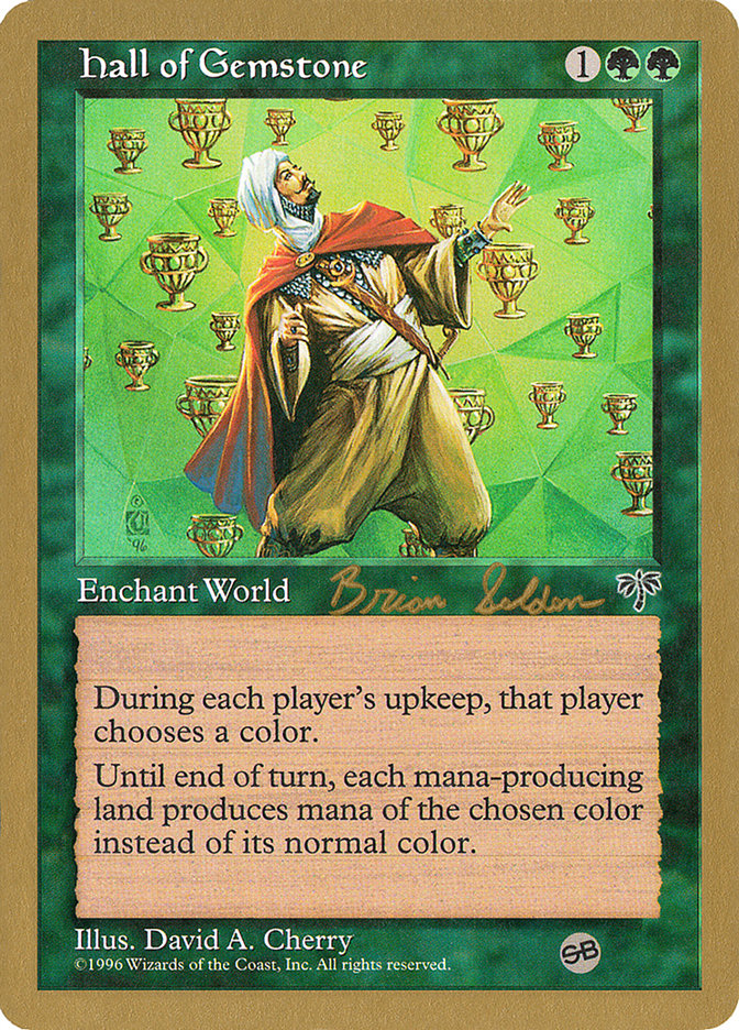 Hall of Gemstone (Brian Selden) (SB) [World Championship Decks 1998] | Gate City Games LLC