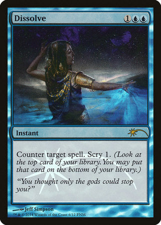 Dissolve [Friday Night Magic 2014] | Gate City Games LLC