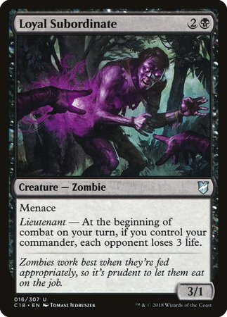 Loyal Subordinate [Commander 2018] | Gate City Games LLC