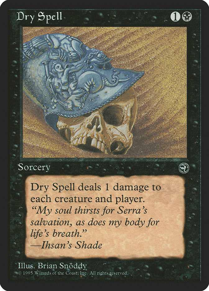 Dry Spell (Ihsan's Shade Flavor Text) [Homelands] | Gate City Games LLC