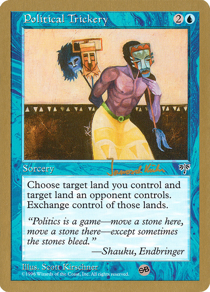 Political Trickery (Janosch Kuhn) (SB) [World Championship Decks 1997] | Gate City Games LLC