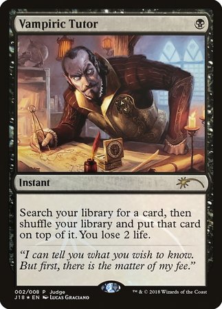 Vampiric Tutor (J18) [Judge Gift Cards 2018] | Gate City Games LLC