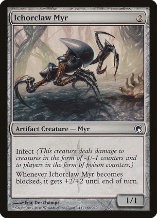 Ichorclaw Myr [Scars of Mirrodin] | Gate City Games LLC